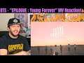 BTS - "EPILOGUE : Young Forever" MV Reaction! (Beautiful Lyrics)