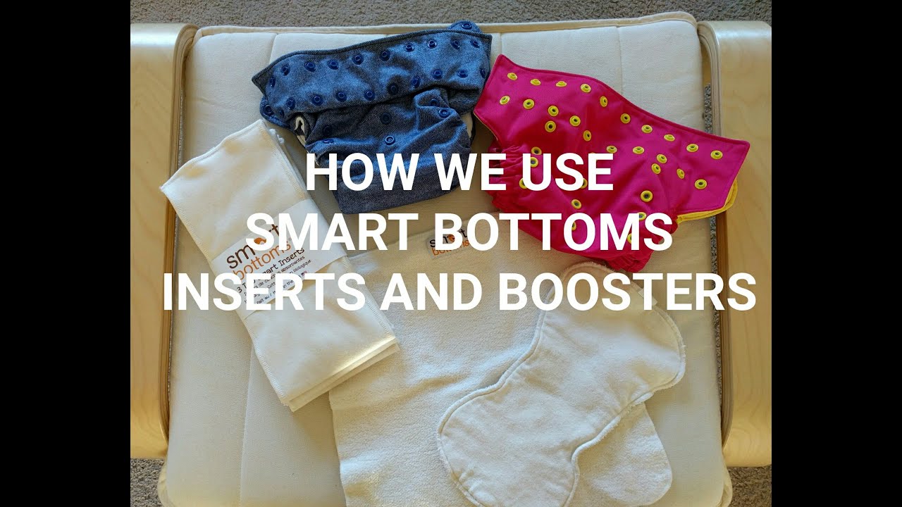 HOW WE USE SMART BOTTOMS INSERTS AND BOOSTERS