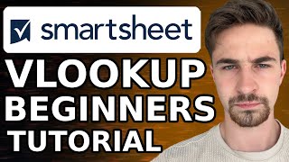 How To Use VLOOKUP In Smartsheet (2024) | Smartsheet VLOOKUP Tutorial for Beginners How To Use VLOOKUP In Smartsheet (2024) | Smartsheet VLOOKUP Tutorial for Beginners