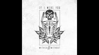 If I Were You - Cursed