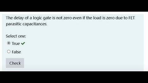 The delay of a logic gate is not zero even if the load is ... | CPE 151 CMOS and Digital VLSI Design