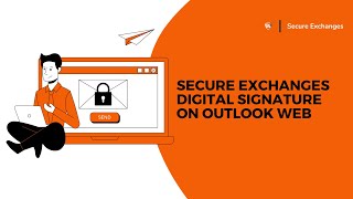 Secure Exchanges digital signature on Outlook Web