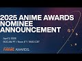 2025 Crunchyroll Anime Awards Nominee Announcement