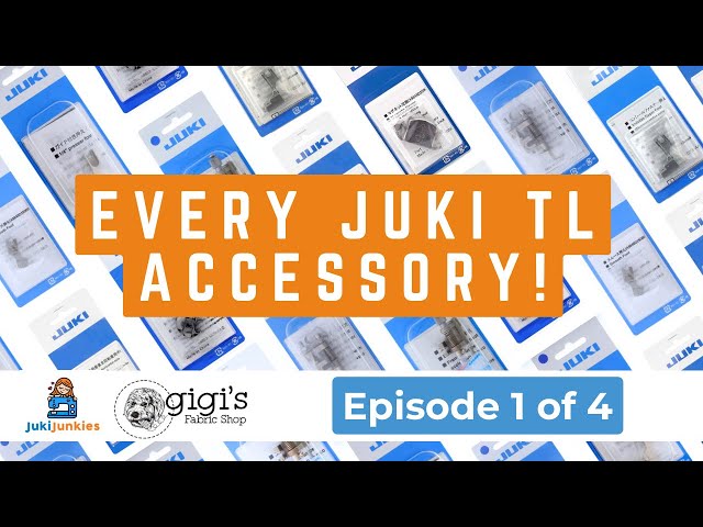 EVERY JUKI TL ACCESSORY AVAILABLE! OVERVIEW! (Ep1/4) class=