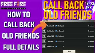 How To Call Back Old Friends In Free Fire Call Back Full Details Youtube