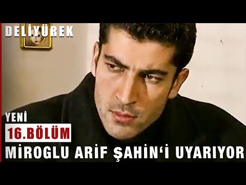 Miroğlu Arif Şahin'i Uyarıyor - Deli Yürek - 16.Bölüm