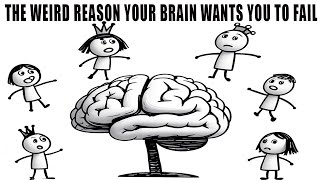 The Weird Reason Your Brain Wants You to Fail