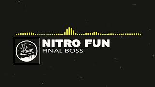 Electro - Nitro Fun - Final Boss  The Music