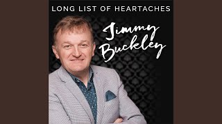 Miniatura de "Jimmy Buckley - Long List Of Heartaches"