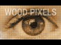 These Are Pixels Made of Wood! 🌲🧩