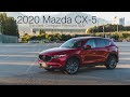 2020 Mazda CX-5 - Review - The Best Compact SUV to Date.