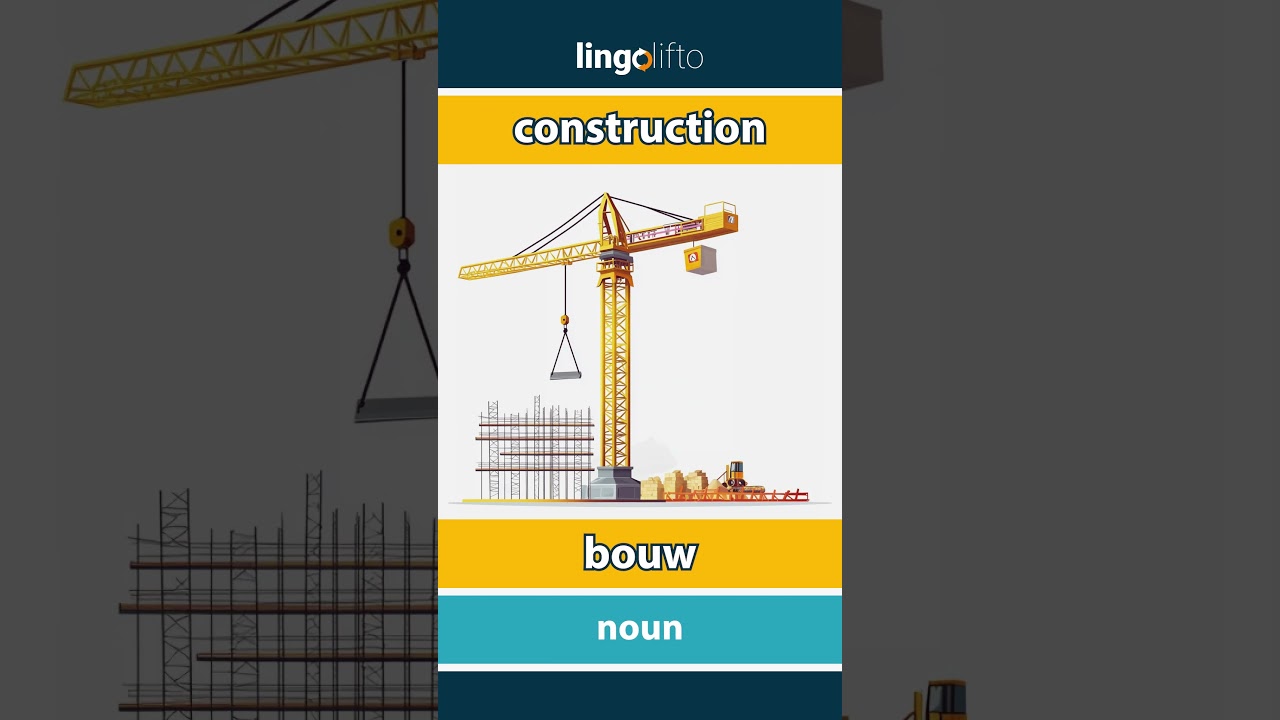 🇬🇧🇳🇱 construction - bouw : learn English : laten we Engels leren : vocabulary builder