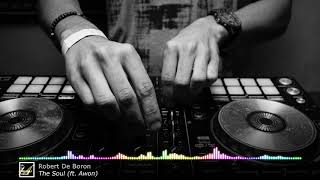 In Ya Mellow Tone 14 #07, Robert De Boron - The Soul (Feat. Awon)