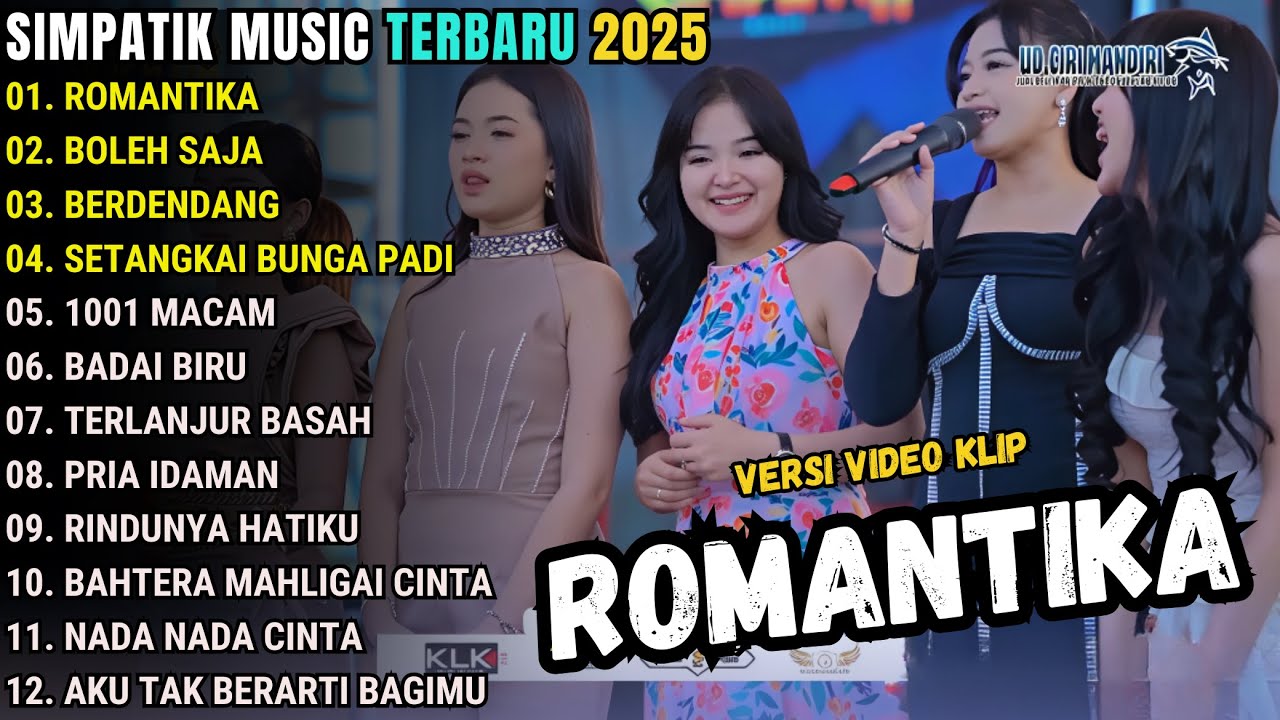 ROMANTIKA -  BOLEH SAJA - ALL ARTIS SIMPATIK MUSIC FULL ALBUM TERBARU 2025