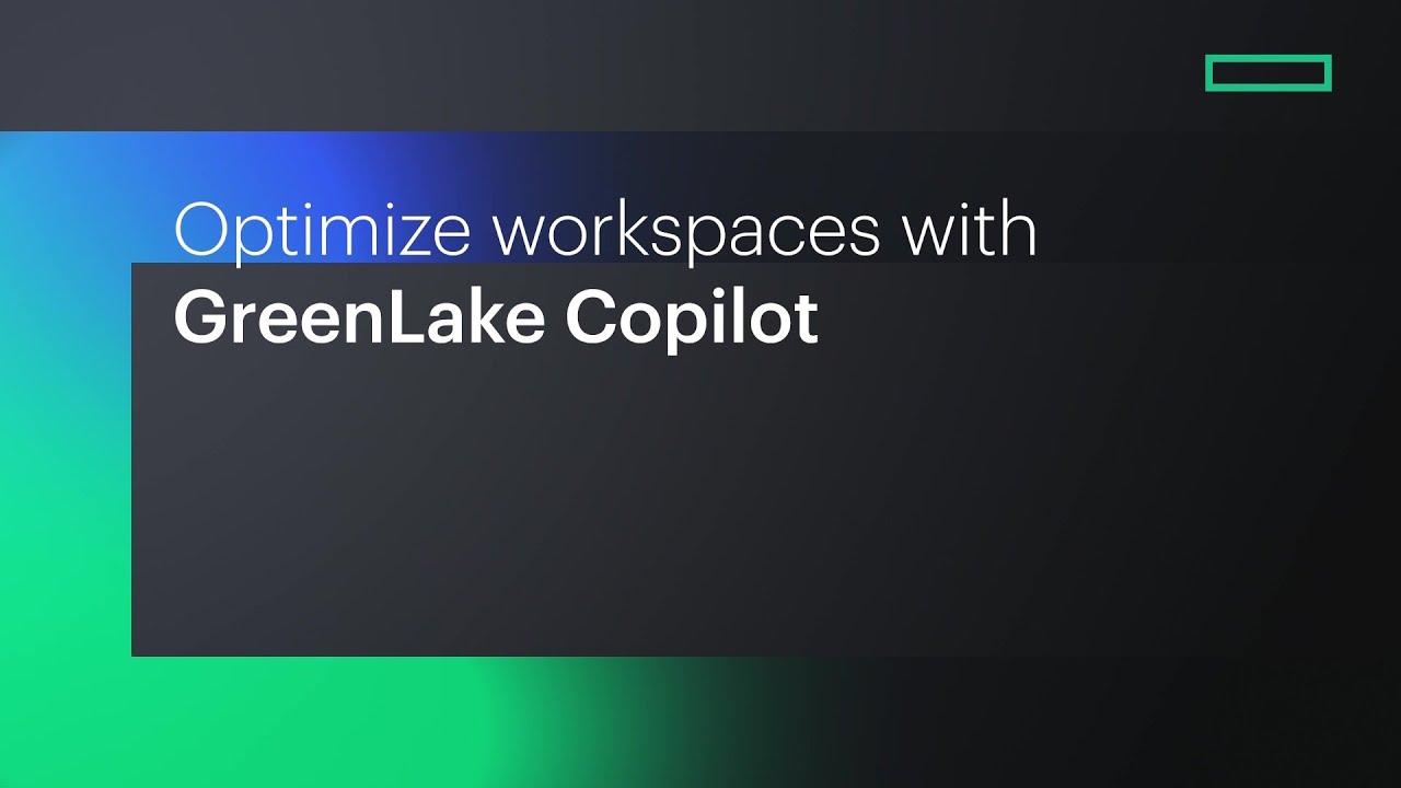 HPE GreenLake Copilot: AI Assistant Streamlines Workspace Management