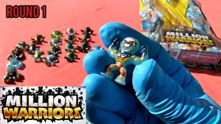Million Warriors! Round 1, First Look!