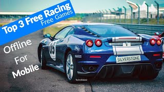 Free Top 3 Offline Best Mobile High Speed Car Racing Games Ever by @Technil Latest 2020. screenshot 5