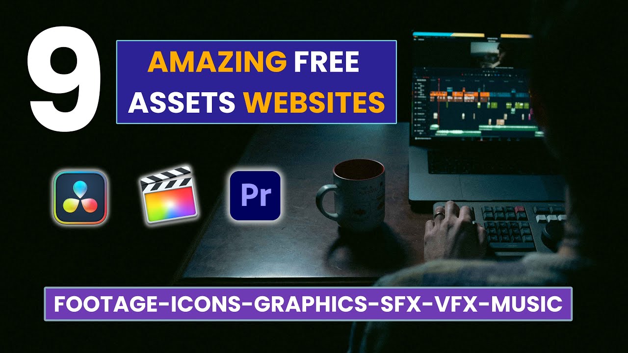 Top 9 Websites for FREE VFX, Music, SFX, Footage and More! Elevate Your Video Projects on a Budget