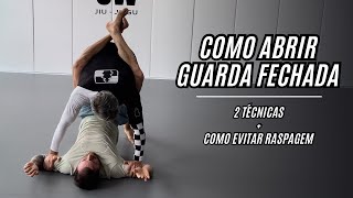 Como Abrir Guarda Fechada! Jiujitsu No Gi!