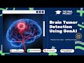 Brain Tumor Detection Using GenAI