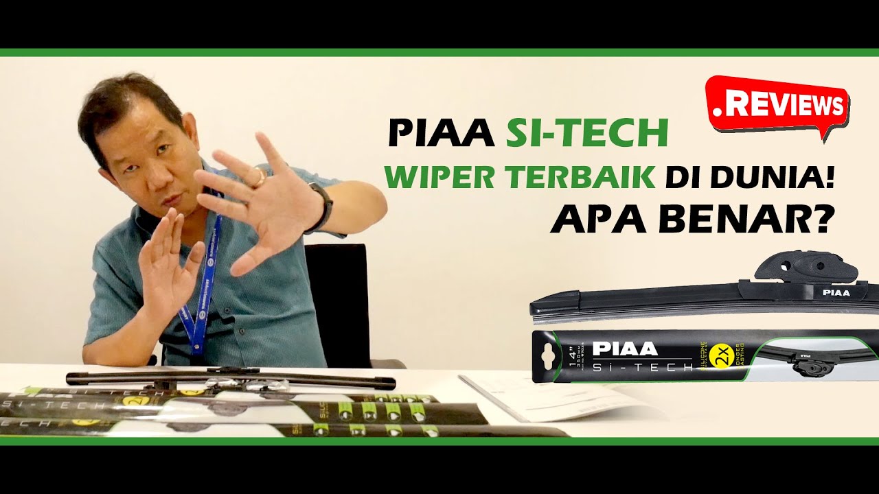 REVIEW WIPER TERBAIK PIAA SITECH YouTube