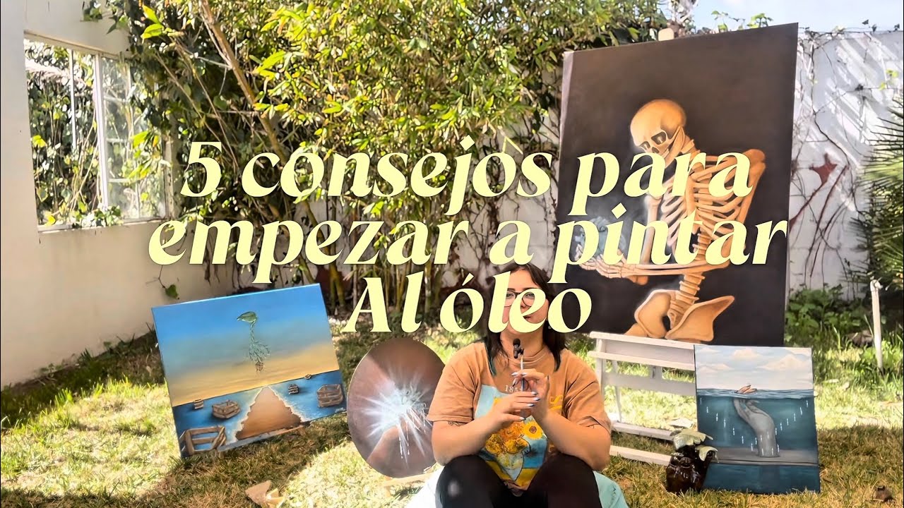 5 consejos para comenzar a Pintar al Óleo 🎨🍃