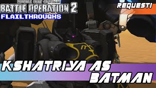 Gundam Battle Operation 2 Request: KShatriya Is Vengeance And\/Or The Night