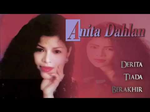 Derita Tiada Berakhir Anita Dahlan Original Dangdut Full Album - YouTube