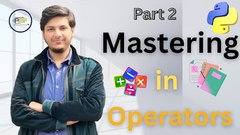 Operators in Python | Part 2 | Python for Everything | Day 7