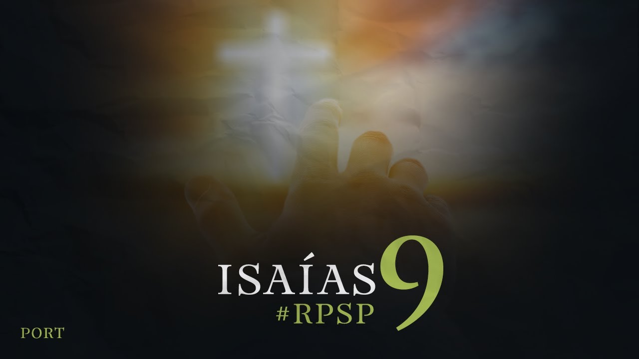 Reavivadospsp - Isaías 09 - Pastor Adolfo Suárez