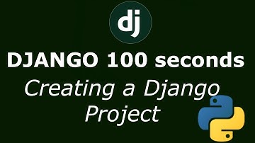 Python Django Tutorial for Absolute Beginners - #2 Creating a Project