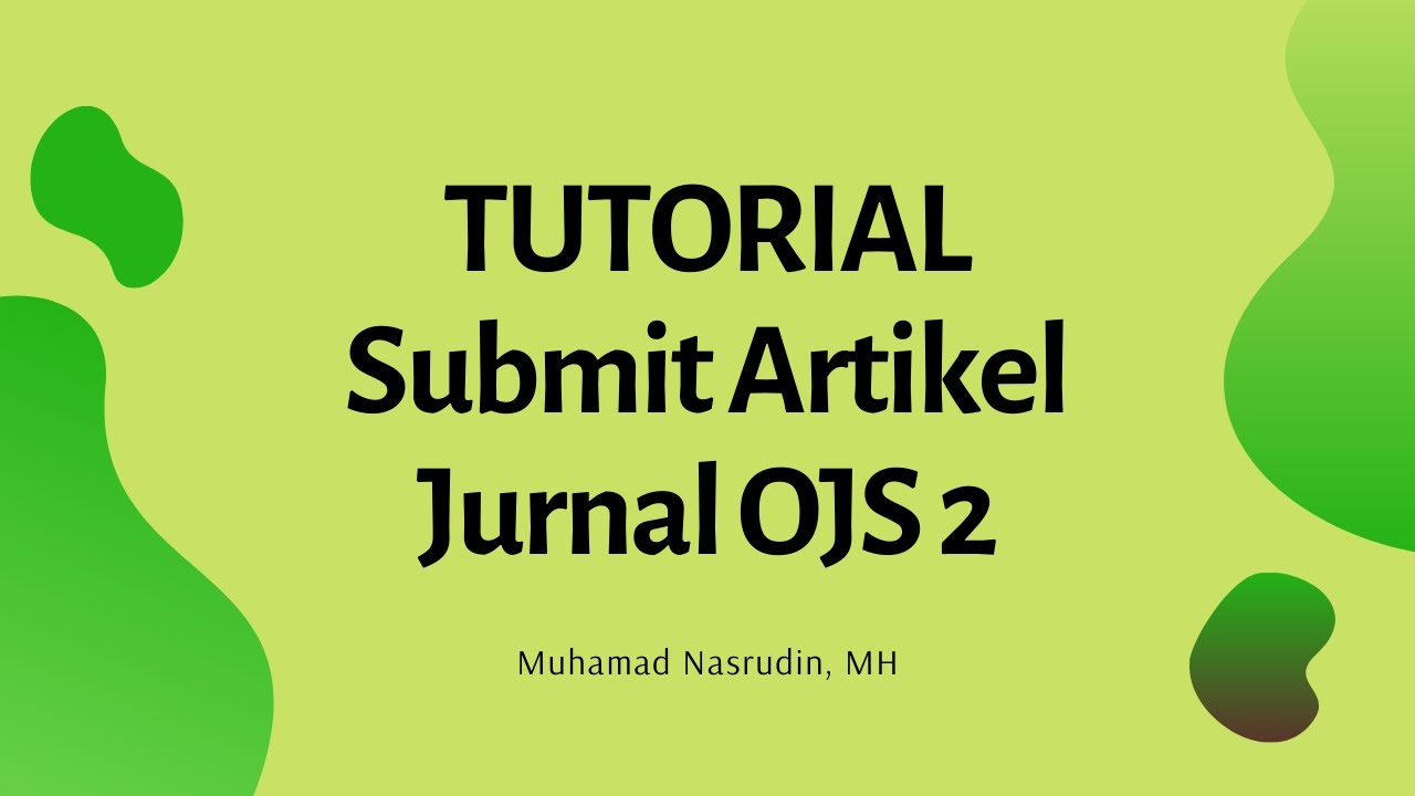 Tutorial Submit Artikel di Jurnal OJS 2 