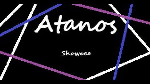 Atanos (practice mode cuz i suck)