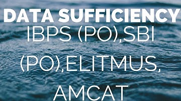 Data Sufficiency of Relationship for (Lect-4) eLITMUS, IBPS PO, SBI PO, CAT, RBI, LIC