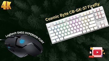 Cosmic Byte CB GK 37 Firefly & Logitech g402 | UNBOXING | E Tainment