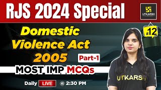 RJS 2024 |  Domestic Violence Act 2005 MCQs | Rajasthan Judicial Service L-12 | Rekha Ma'am