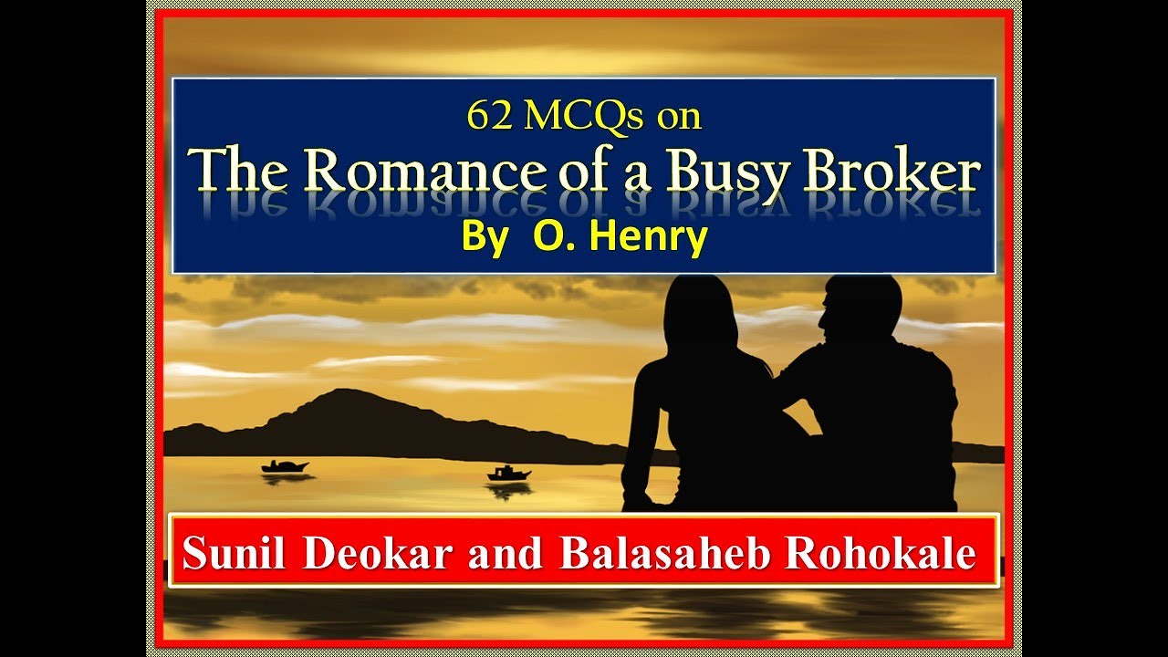 MCQs On Romance Of A Busy Broker | FYBA English Optional Sem I