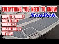 Seadek installation | How to install seadek | seadek reviews | seadek diy instructions dry fit kit