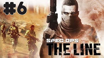 Spec Ops: The Line - Walkthrough - Part 6 - Chapter 6: The Pit (PC HD) [1080p60FPS]