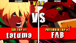 GGST | tatuma (Sol Badguy) VS FAB (Potemkin) | Guilty Gear Strive High level gameplay