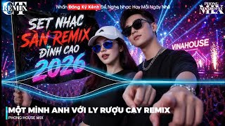 Nhc Tr Remix Hay Nht 2026  Nonstop Dj Vinahouse Bay Phng Bass Cc Mnh  Nhc Remix Hay Nht P6