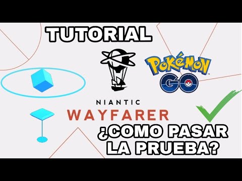 Vídeo: Pokémon Go Lanzamiento De La Beta De Niantic Wayfarer, Acceso A La Cuenta Y Cómo Funciona La Revisión De Niantic Wayfarer