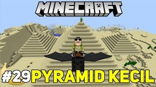 MEMBUAT ANAK PYRAMID MINECRAFT - SURVIVAL MOD #29