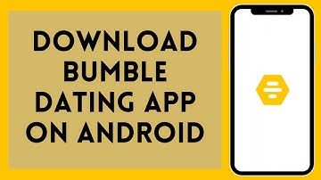 How to Download Bumble Dating App (2024) | Install Bumble Dating App