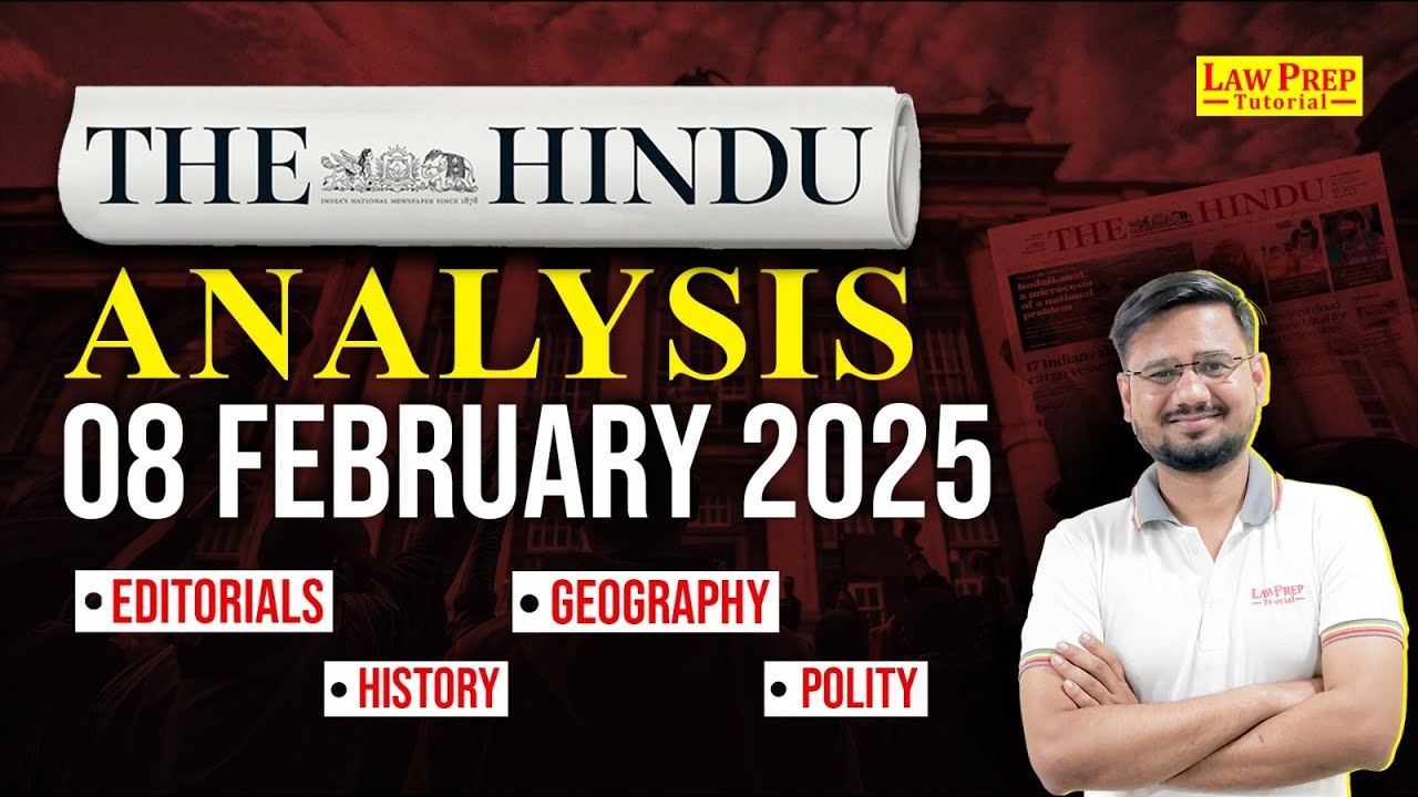 The Hindu Newspaper Analysis for CLAT | 8 February 2025 | Daily Current ...