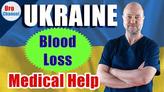 Ukraine trauma care: Bleeding wounds | UroChannel