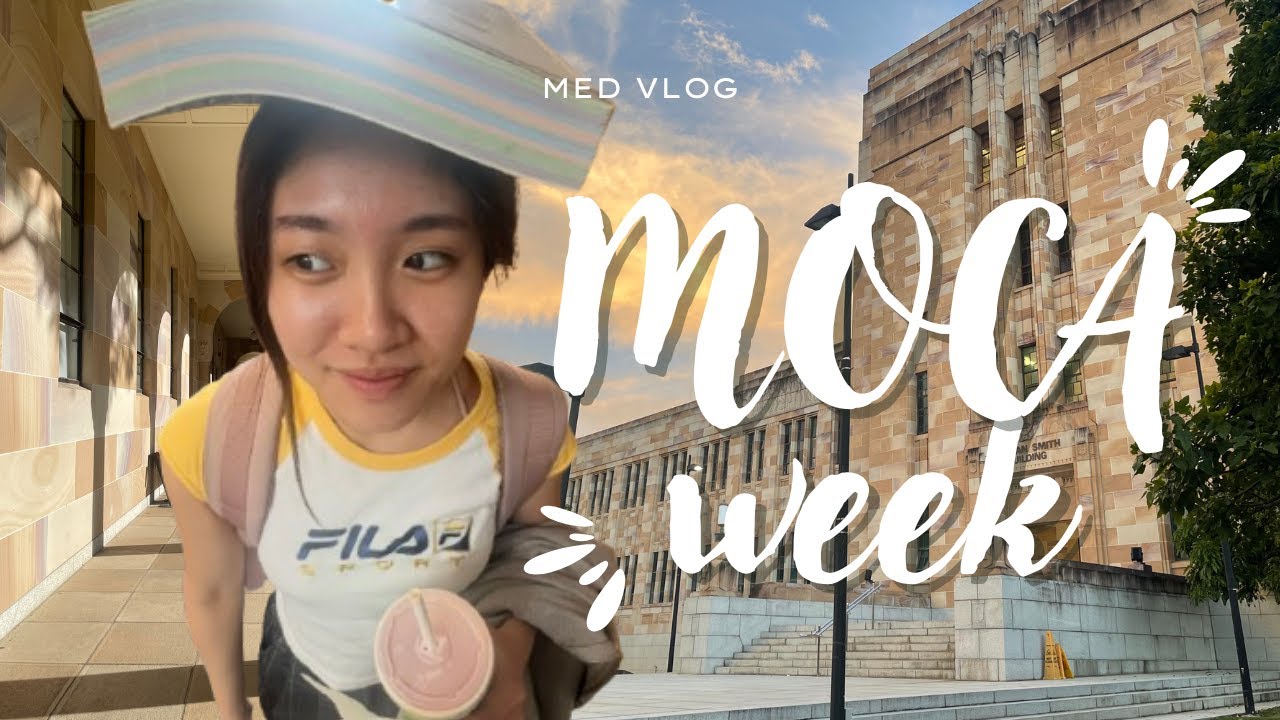 moca week | UQ med vlog, birthdays, osces, studying