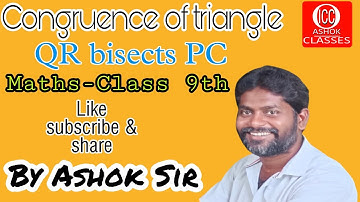 Prove that QR bisects PC in congruence of triangle ll Ashok sir ll 