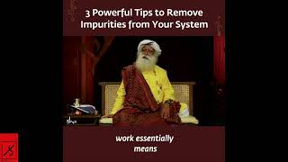 3 POWERFUL Tips to Remove Impurities from Your System !!!! Important !!!!