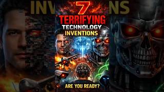 Famous 7 Terrifying Technology Inventions, Are You Ready?? Profile